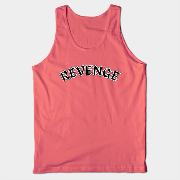 Revenge Tank Top by Spatski